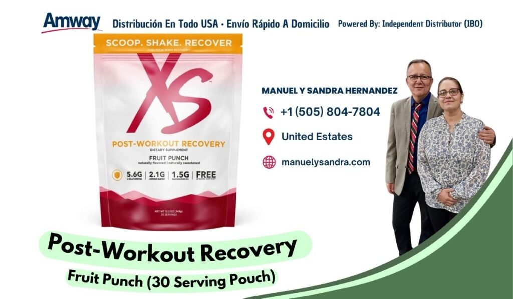 Amway Distri bu cion En Todo U SA · Envio Rapido A Domi cilio Powered By: Independent Distributor (f BO ) SCOOP. SHAKE. RECOVER MANUEL Y SANDRA HERNANDEZ +1 （505) 804-7804 United Estates POST-WORKOUT RECOVERY DIETARY SUPPLEMENT FRUIT PUNCH manuelysandra.com naturally flavored | naturally sweetenec 5.6G 2.1G 1.5G | FREE NTWT 23(3 Post- Workout Recovery Fruit Punch (30 Serving Pouch)