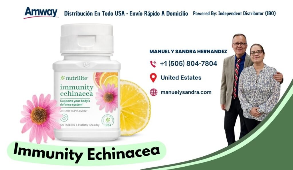 Amway Distri bucion En Tod o U SA · Envio Rapido A Domicilio Powered By: I ndependent Distributor （I BO） MANUEL Y SANDRA HERNANDEZ +1 （505) 804-7804 United Estates nutrilite immunity manuelysandra.com echinacea Supports your body's defense system" DIETARY SUPPLEMENT 1934 120 TA BLETS 1 3 tablets, 1-2x a day Immunity Echinacea